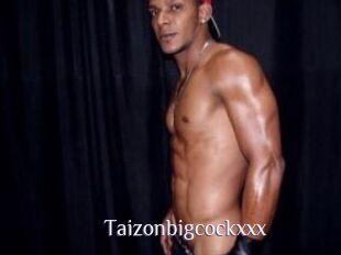 Taizonbigcockxxx