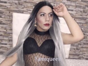 Tamiqueen