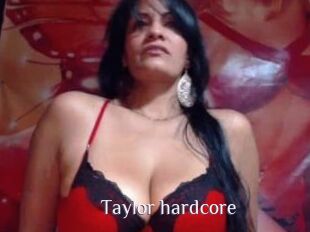 Taylor_hardcore