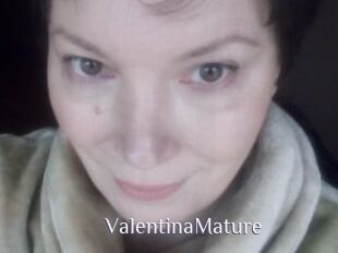 ValentinaMature