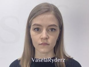 VaselaRyderz