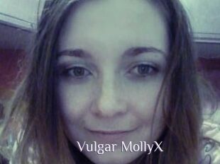 Vulgar_MollyX