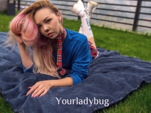 Yourladybug